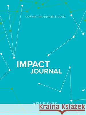 Impact Journal Augusto Pinaud 9780359669295 Lulu.com