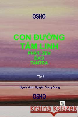 Con Duong Tam Linh - Tap 1 Van Hoc Moi 9780359672622 Lulu.com