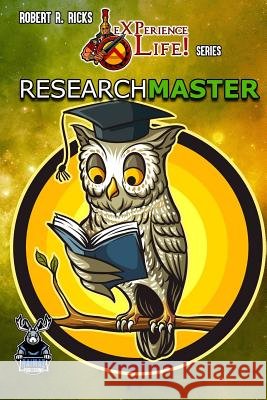 eXPerience Life - RearchMASTER Robert Ricks 9780359719457