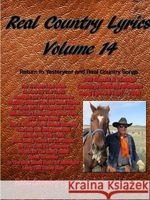 Real Country Lyrics Volume 14 Larry W. Jones 9780359723201 Lulu.com