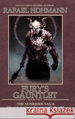 Fury's Gauntlet Rafael Hohmann 9780359725854