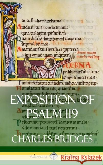 Exposition of Psalm 119 (Hardcover) Charles Bridges 9780359733392 Lulu.com