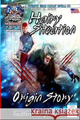 Hairy Situation - Origins Robert Ricks 9780359734917