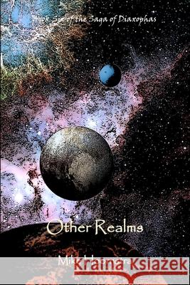 Other Realms Mike Hoornstra 9780359735808