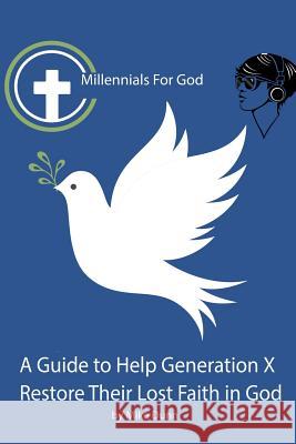 Millennials for God Mike Dunn 9780359740161