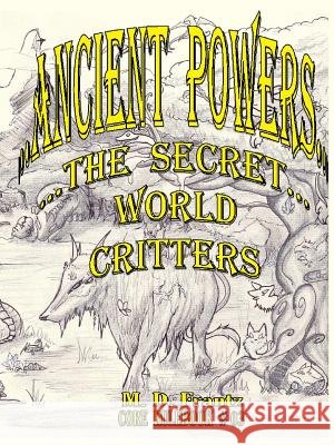 B&W - Ancient Powers - PAPERBACK - Critters Micheal Frantz 9780359745180