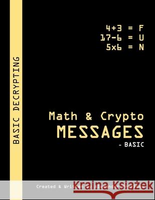 Math & Crypto Messages - Basic Alexander Prezioso 9780359757664