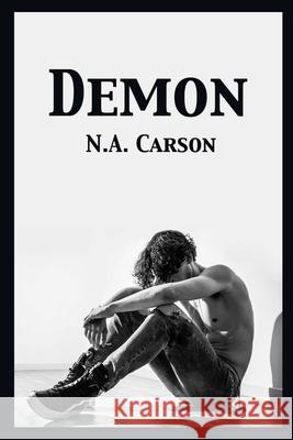 Demon N.A. Carson 9780359783960 Lulu.com