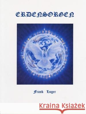 Erdensorgen Frank Luger 9780359809561