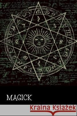 Magick Aleister Crowley 9780359841585 Lulu.com