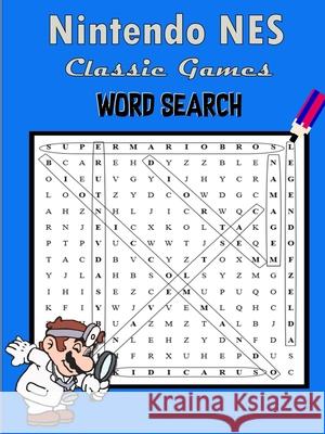 Nintendo NES Classic Games Word Search Alex Miklas 9780359859368 Lulu.com