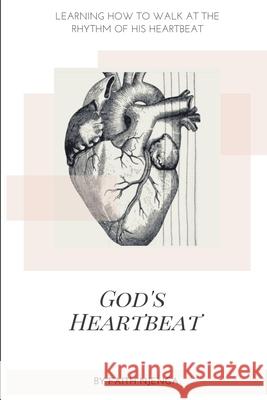 God's Heartbeat Faith Njenga 9780359864942