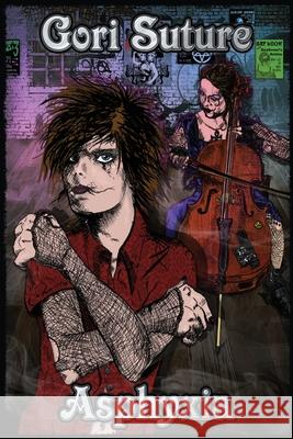 Asphyxia Gori Suture 9780359916146 Lulu.com