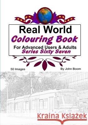 Real World Colouring Books Series 67 John Boom 9780359935840 Lulu.com