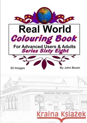 Real World Colouring Books Series 68 John Boom 9780359935857