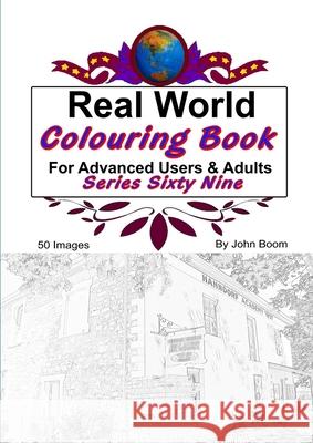 Real World Colouring Books Series 69 John Boom 9780359935864 Lulu.com