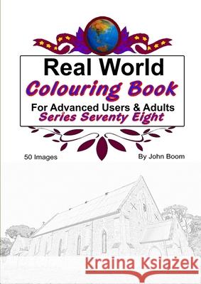 Real World Colouring Books Series 78 John Boom 9780359935970 Lulu.com