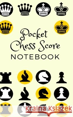 Pocket Chess Score Notebook Mike Murphy, ChessAid Express 9780359966264
