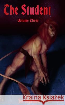 The Student Volume Three Joe Sherman 9780359966752 Lulu.com