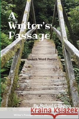 A Writer's Passage Michael Topping 9780359975877