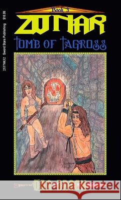 Zonar - Tomb of Tagross Dan Brock 9780359977017 Lulu.com