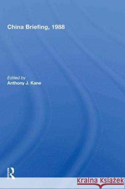 China Briefing, 1988  9780367003203 Taylor and Francis