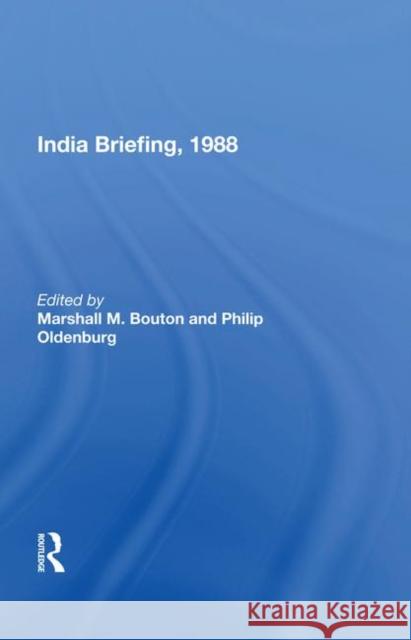 India Briefing, 1988  9780367003210 Taylor and Francis