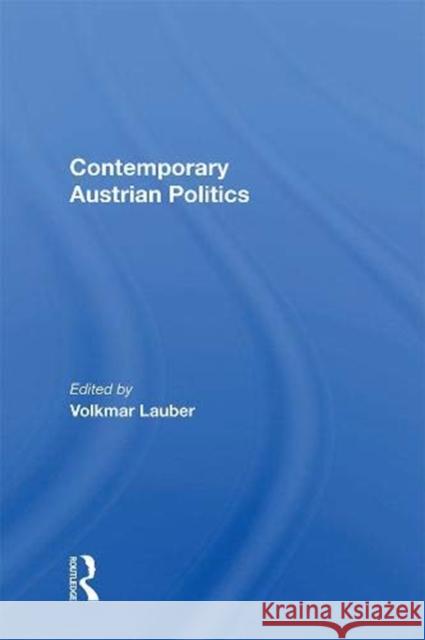 Contemporary Austrian Politics Volkmar Lauber 9780367009632 Taylor and Francis