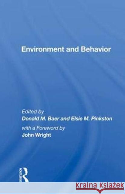 Environment and Behavior Donald M. Baer 9780367009755 Taylor and Francis