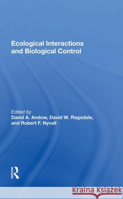 Ecological Interactions and Biological Control  9780367011826 Taylor and Francis