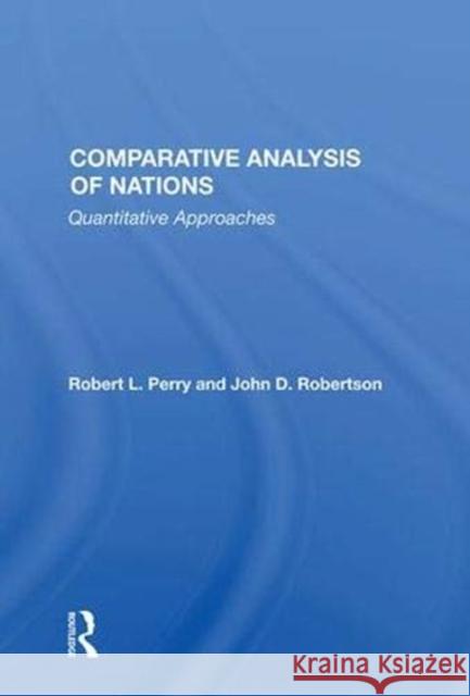 Comparative Analysis of Nations: Quantitative Approaches Perry, Robert 9780367015299