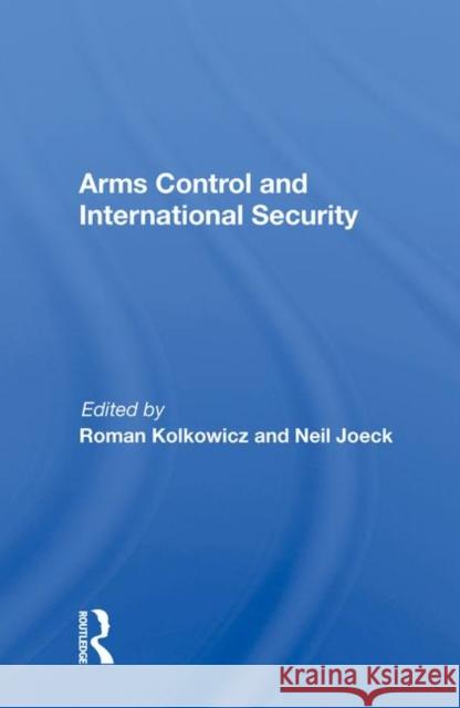 Arms Control and International Security  9780367015381 Taylor and Francis