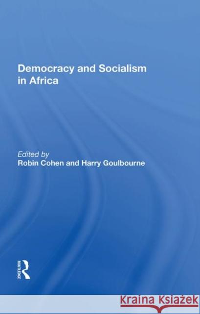 Democracy and Socialism in Africa Cohen, Robin 9780367015800