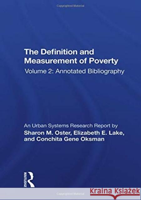 Def-Measuremnt Poverty-2/H: Volume 2: Annotated Bibliography Oster, Sharon M. 9780367017750