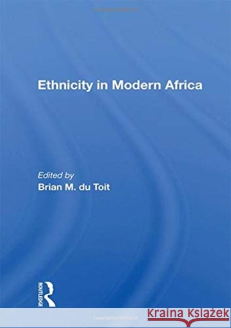 Ethnicity in Modern Africa  9780367018085 Taylor and Francis