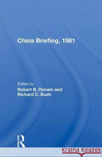 China Briefing, 1981  9780367018931 Taylor and Francis