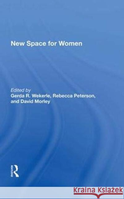 New Space for Women Wekerle, Gerda R. 9780367019136