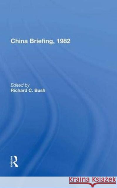 China Briefing, 1982  9780367019648 Taylor and Francis
