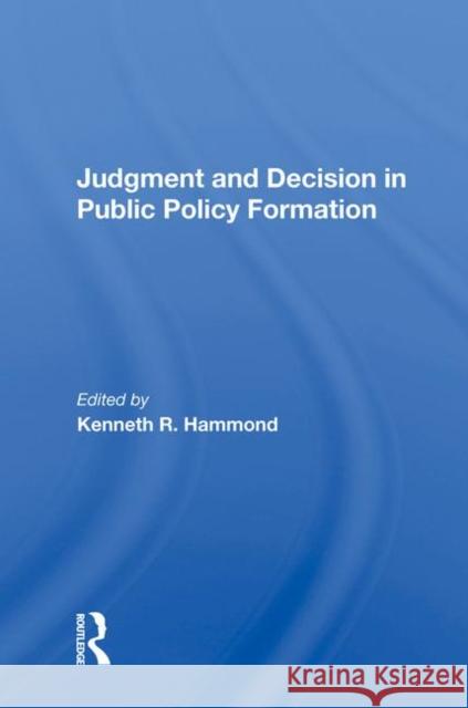 Judgement and Decision Hammond, Kenneth R. 9780367021016