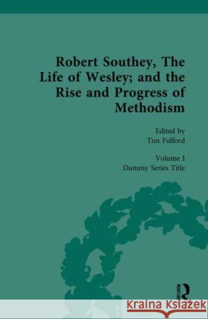 The Life of Wesley Robert Southey 9780367023096