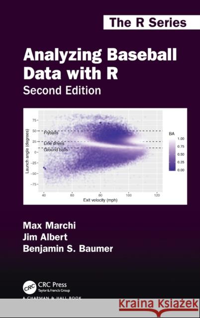 Analyzing Baseball Data with R, Second Edition Max Marchi Jim Albert Benjamin S. Baumer 9780367024864