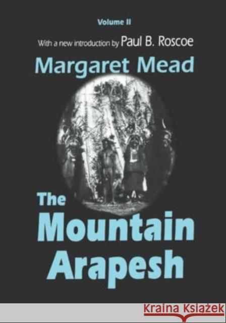 Mountain Arapesh: Volume Two Margaret Mead 9780367075132