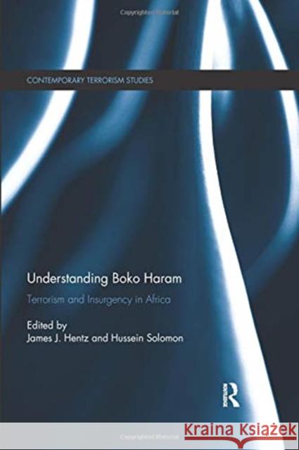 Understanding Boko Haram: Terrorism and Insurgency in Africa  9780367076306 Taylor and Francis