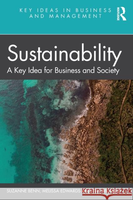 Sustainability: A Key Idea for Business and Society Benn, Suzanne 9780367077020