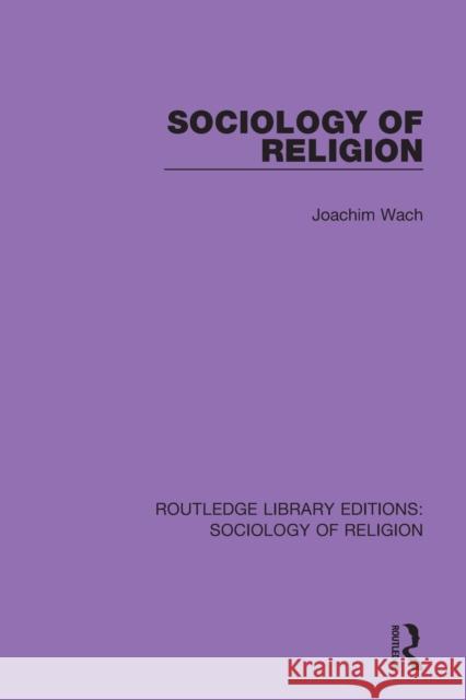 Sociology of Religion Joachim Wach 9780367085865