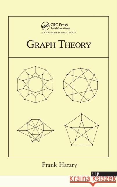 Graph Theory (on Demand Printing of 02787) Harary, Frank 9780367091316