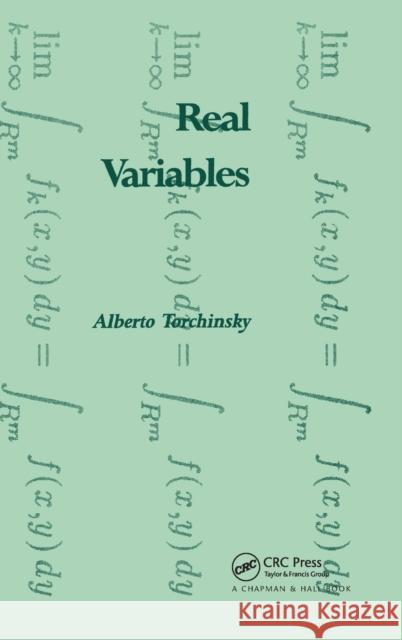 Real Variables Alberto Torchinsky 9780367091354 Taylor and Francis