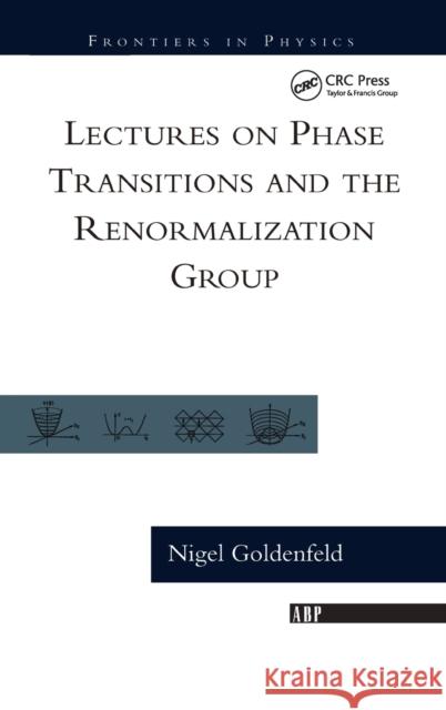 Phase Transitions Goldenfeld, Nigel 9780367091378