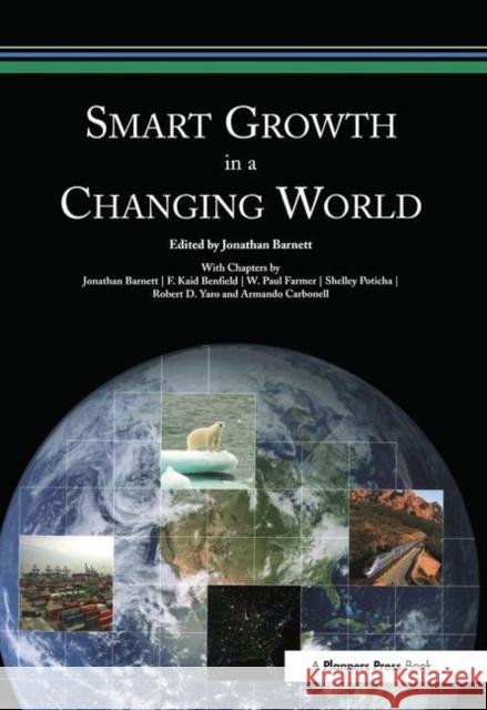 Smart Growth in a Changing World Jonathan Barnett 9780367092771 Taylor and Francis