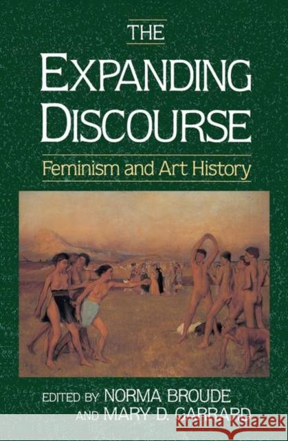 The Expanding Discourse: Feminism and Art History Broude, Norma 9780367094904